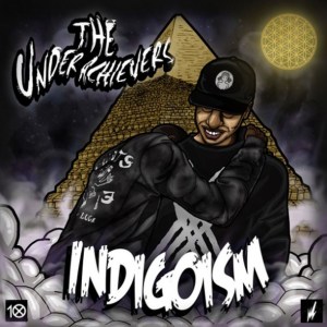 The-Underachievers-Indigoism-608x608